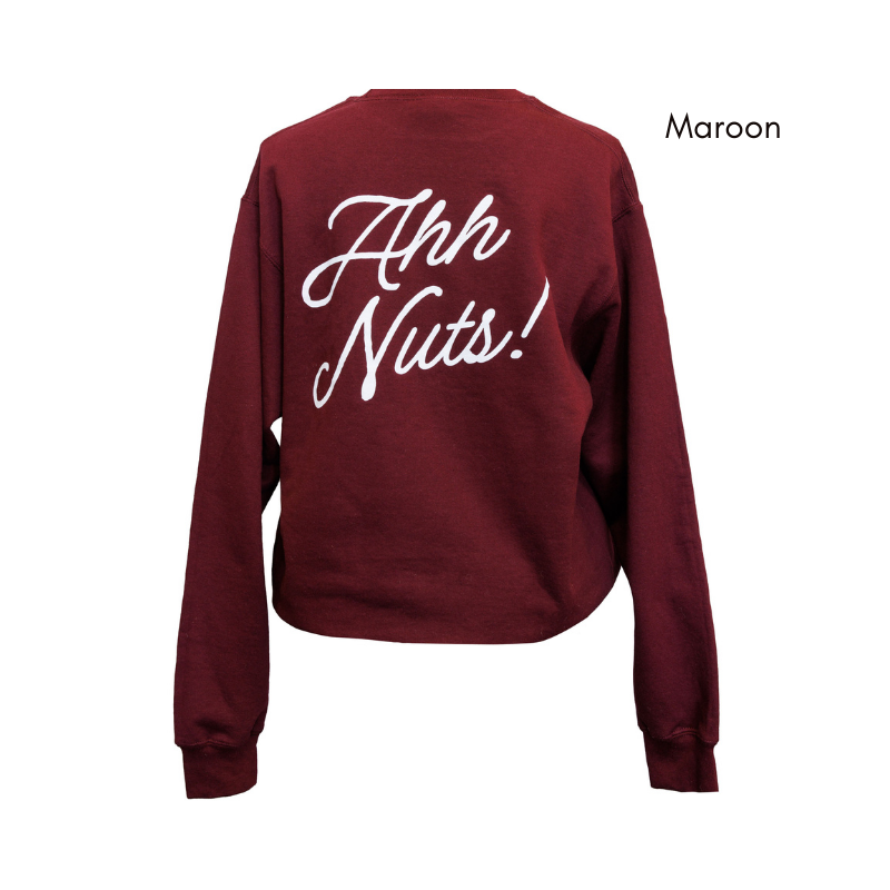 Maisie Jane's AHH NUTS Sweatshirt - Unisex